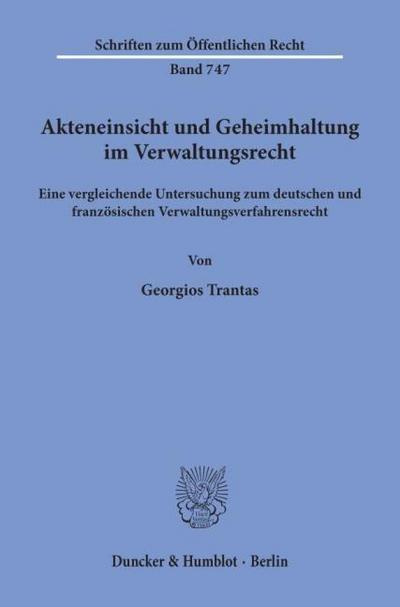 Akteneinsicht und Geheimhaltung im Verwaltungsrecht.