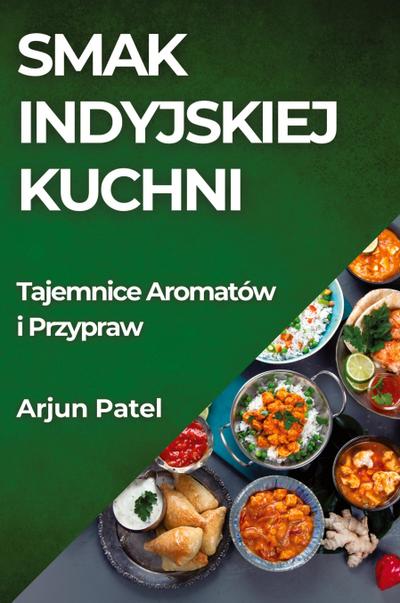 Smak Indyjskiej Kuchni