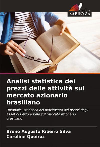 Analisi statistica dei prezzi delle attività sul mercato azionario brasiliano