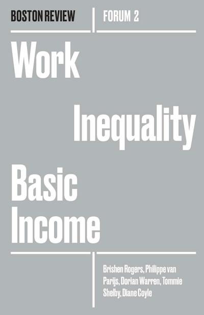 Rogers, B: Work Inequality Basic Income