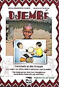 Djembé - Trommeln in der Gruppe, Begleitheft für die Schüler
