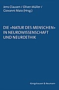 Die ’Natur des Menschen’ in Neurowisse