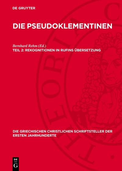 Die Pseudoklementinen, Teil 2, Rekognitionen in Rufins Übersetzung