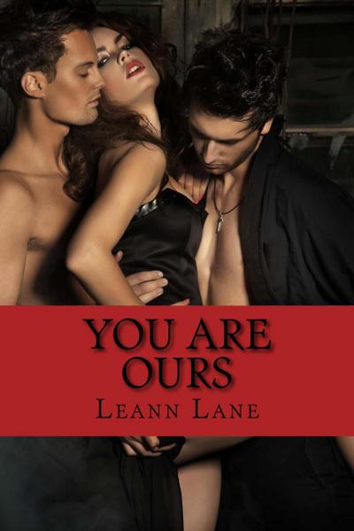 You Are Ours (Bound to Me, #2)