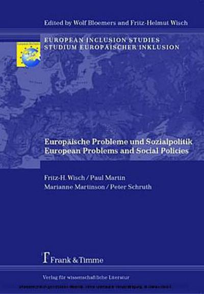 Europäische Probleme und Sozialpolitik / European Problems and Social Policies