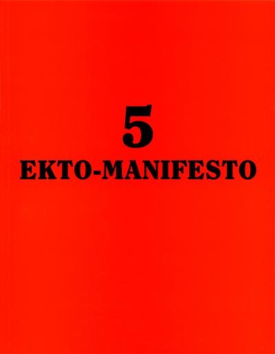 5 Ekto Manifesto