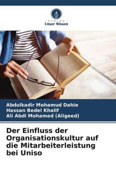 Der Einfluss der Organisationskultur auf die Mitarbeiterleistung bei Uniso