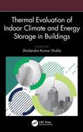 Thermal Evaluation of Indoor Climate and Energy Storage in Buildings