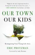 Our Town, Our Kids