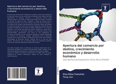 Apertura del comercio por destino, crecimiento económico y desarrollo humano
