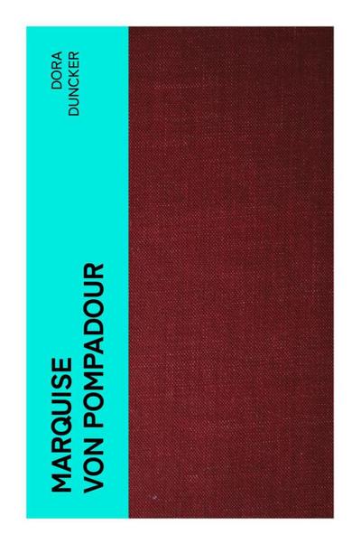 Marquise von Pompadour