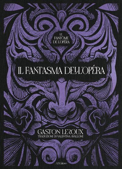 Leroux, G: Fantasma dell’Opéra