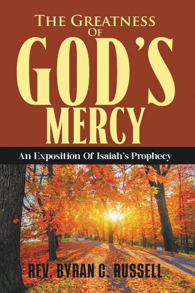 The Greatness of God’s Mercy