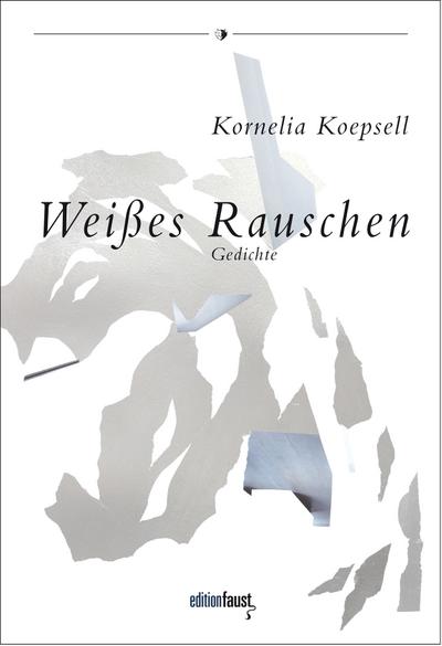 Weißes Rauschen: Gedichte (Lyrik-Edition: Herausgegeben von Bernd Leukert)