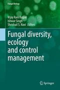 Fungal diversity, ecology and control management