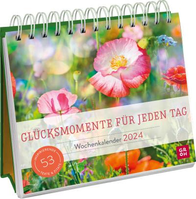 Wochenkalender 2024: Glücksmomente für jeden Tag