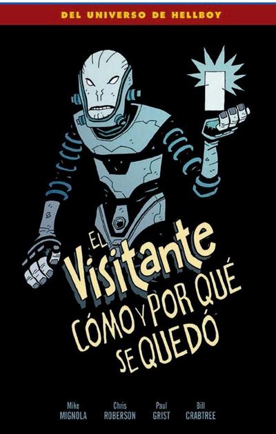 El visitante : cómo y por qué se quedó