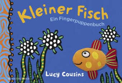 Kleiner Fisch (Ein Fingerpuppenbuch)
