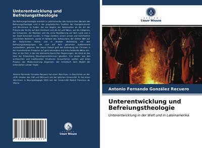 Unterentwicklung und Befreiungstheologie