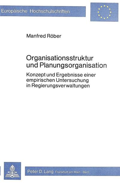 Organisationsstruktur und Planungsorganisation