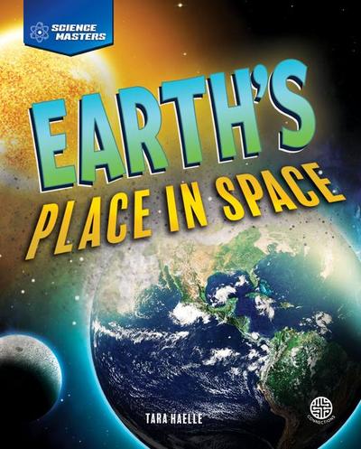 Earth’s Place in Space