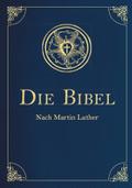 Die Bibel - Altes und Neues Testament nach Martin Luther. In Cabra-Leder gebunden mit Goldprägung