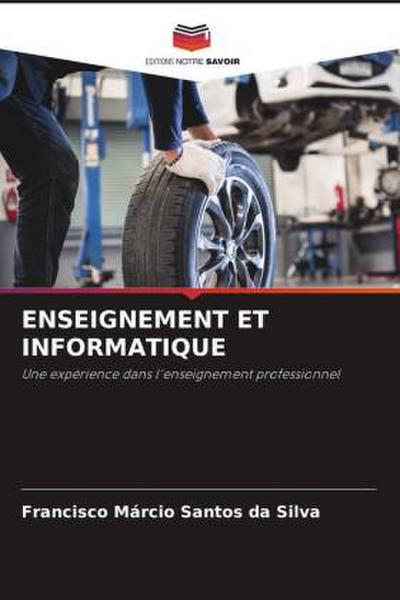 ENSEIGNEMENT ET INFORMATIQUE
