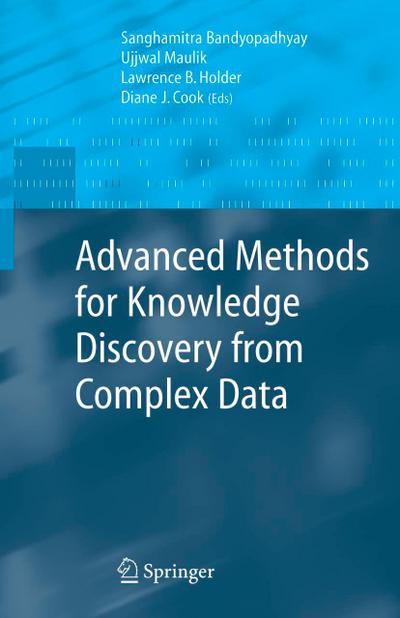 Advanced Methods for Knowledge Discovery from Complex Data