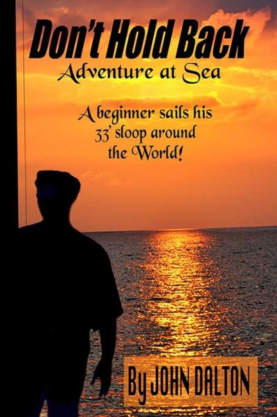 Don’t Hold Back: Adventure at Sea