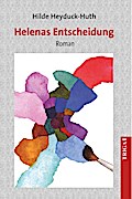 Helenas Entscheidung