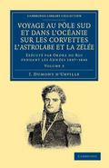 Voyage Au Pole Sud Et Dans L’Oceanie Sur Les Corvettes L’Astrolabe Et La Zelee