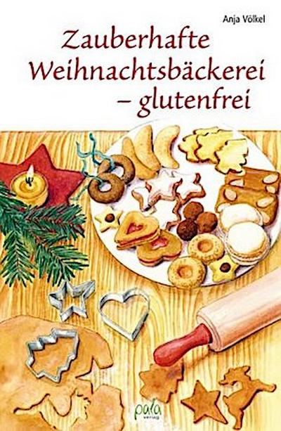 Zauberhafte Weihnachtsbäckerei - glutenfrei