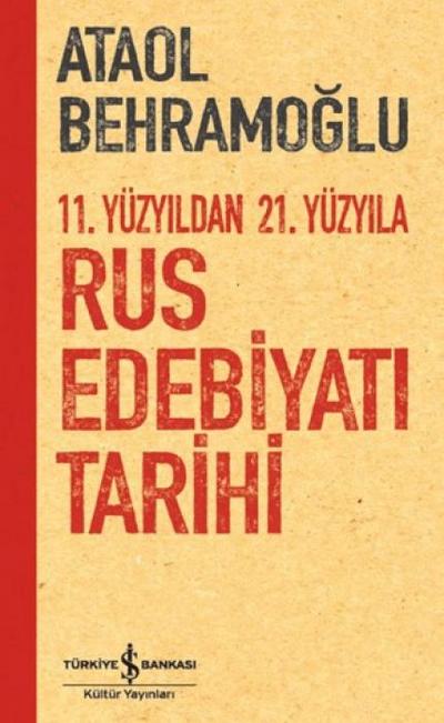 11. Yüzyildan 21. Yüzyila Rus Edebiyati Tarihi