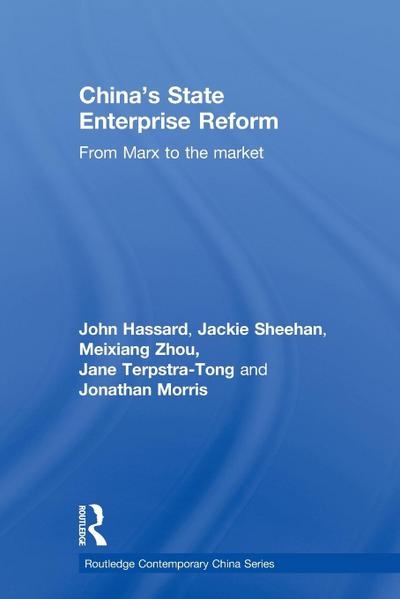 China’s State Enterprise Reform