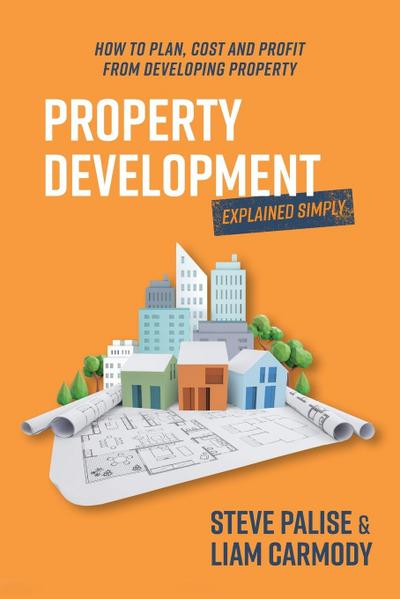 Property Development Explained Simply