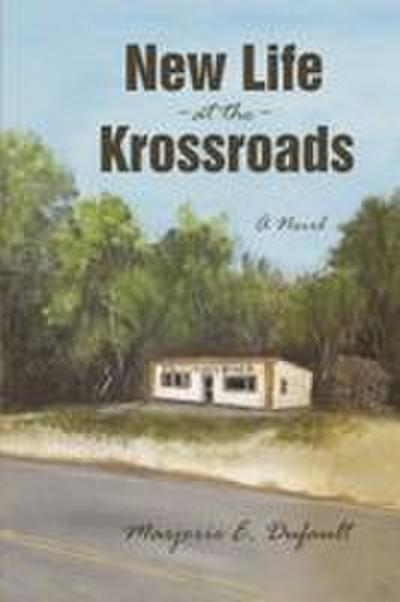 New Life at the Krossroads