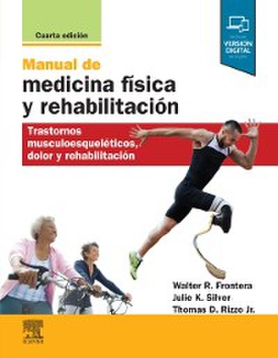 Manual de medicina física y rehabilitación