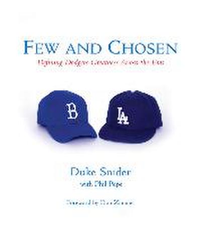 Few and Chosen Dodgers