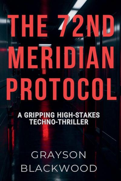 The 72nd Meridian Protocol