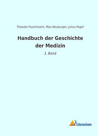 Handbuch der Geschichte der Medizin