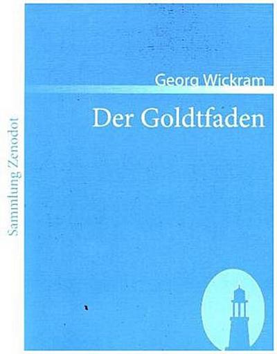 Der Goldtfaden