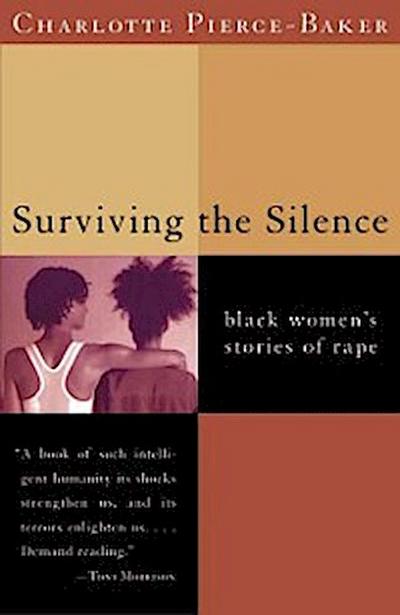 Surviving the Silence: Black Women’s Stories of Rape