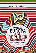 Warum Europa eine Republik werden muss!