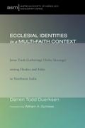 Ecclesial Identities in a Multi-Faith Context