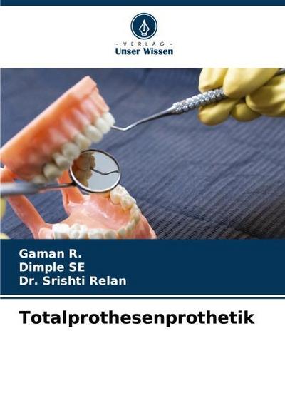 Totalprothesenprothetik