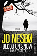 Blood on Snow. Das Versteck von Jo Nesbø | Ebook