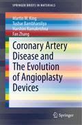 Coronary Artery Disease and The Evolution of Angioplasty Devices