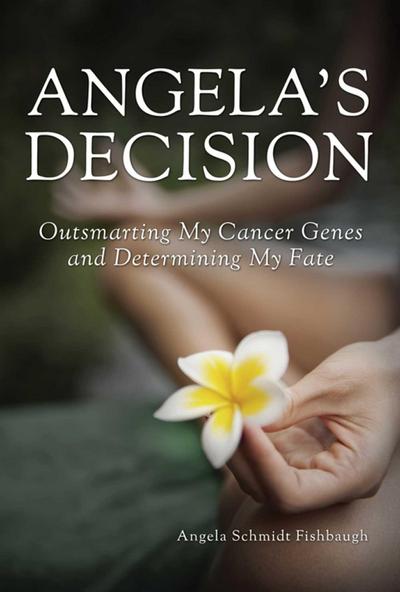 Angela’s Decision