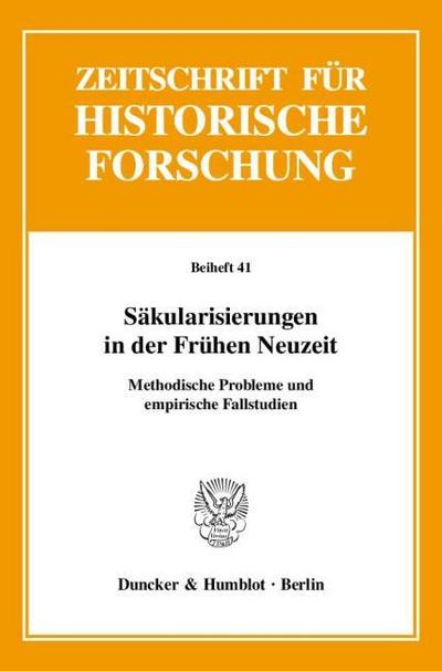 Säkularisierungen in der Frühen Neuzeit