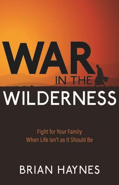 War in the Wilderness